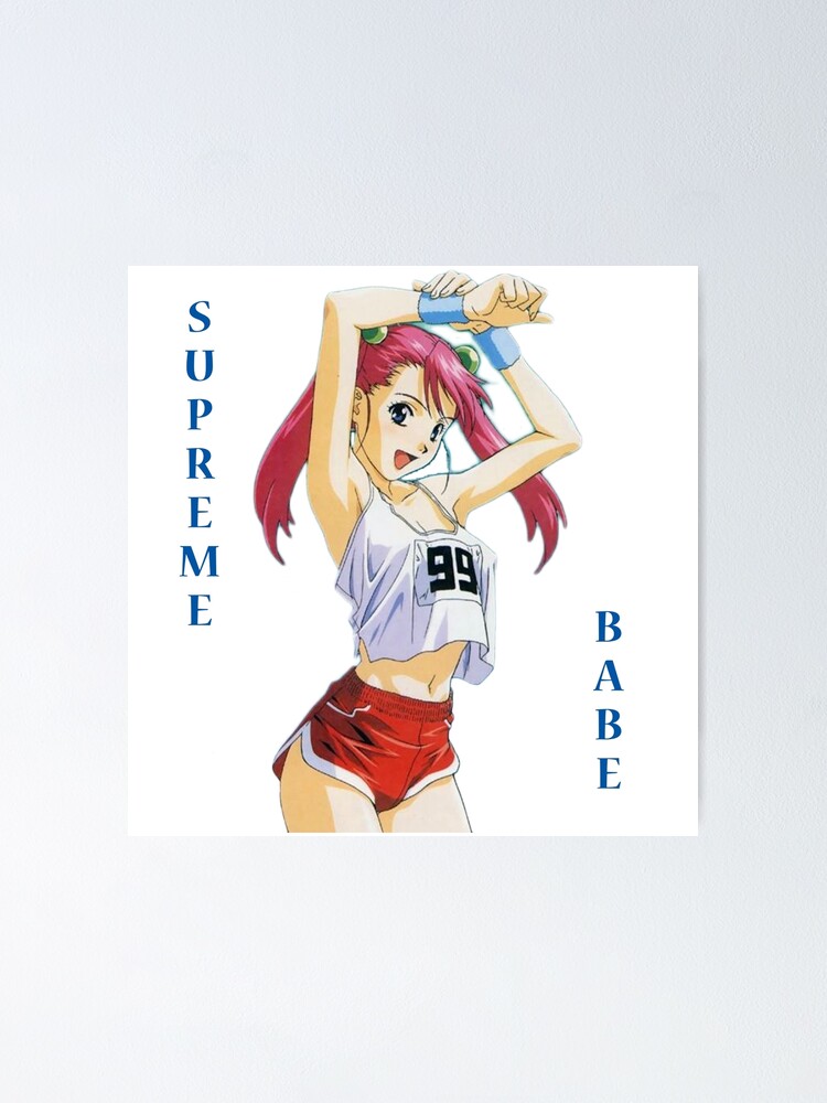 Anime Girl Supreme Babe Poster By Wpersonw1 Redbubble