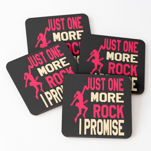 Item preview, Just one more rock l promise | Mountain climbers | Cherry designed and sold by VictorL Designs.