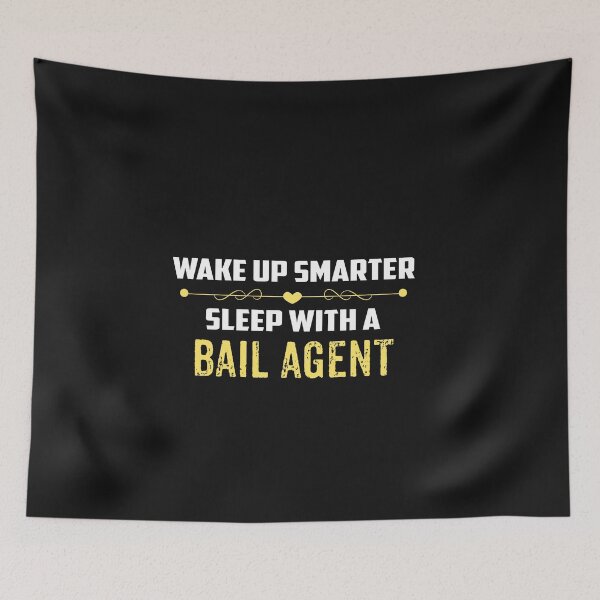 Item preview, Wake Up Smarter Sleep With A BAIL AGENT designed and sold by Just Be Different.