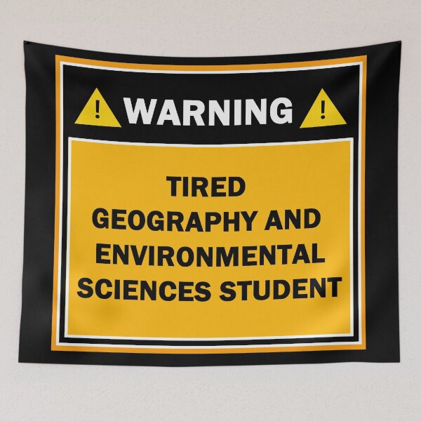 Item preview, Warning tired geography and environmental sciences student designed and sold by mejtstupor.