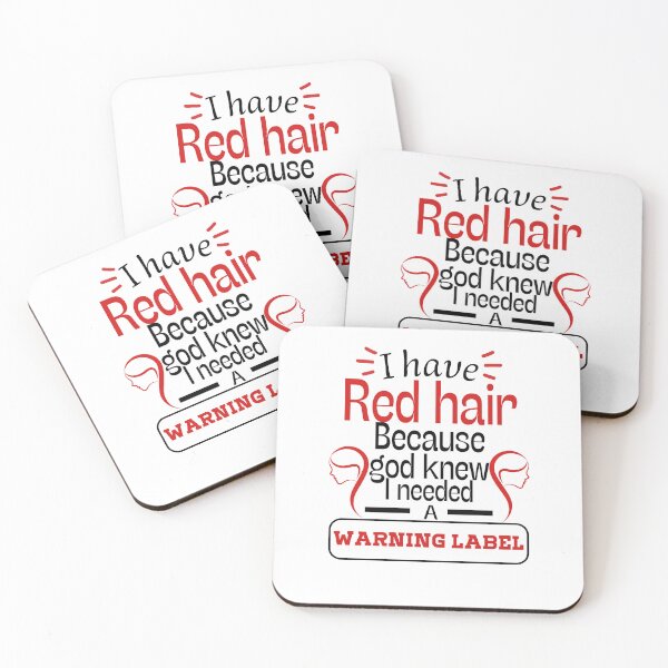 Item preview, i have red hair because god knew i needed a warning label-red hair warning label gift idea designed and sold by ami28.