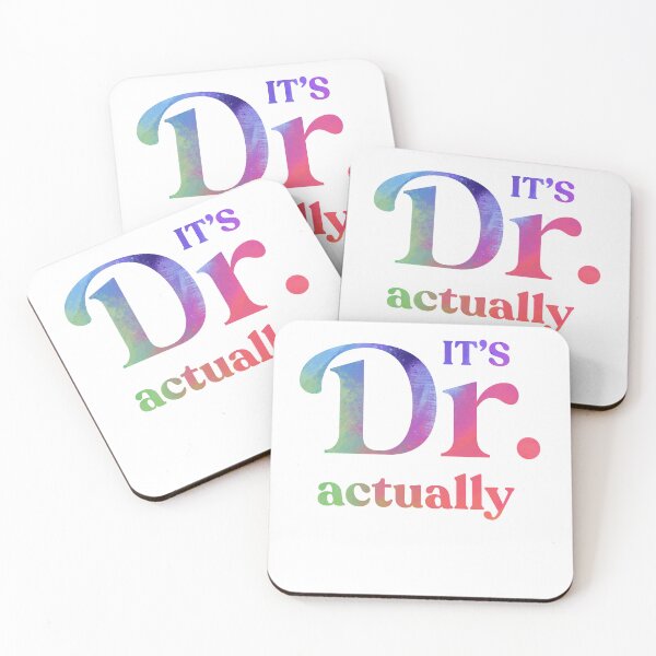 Item preview, It's Dr. Actually - PhD Doctorate Graduate, Funny Graduation designed and sold by Travel-Art-Love.