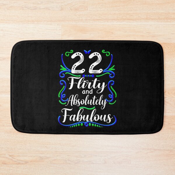 Item preview, Twenty Two Flirty and Absolutely Fabulous, Funny 22nd Birthday designed and sold by orangeblue21.