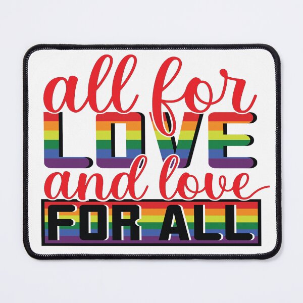 Item preview, All For Love and Love for All  - Gay Pride designed and sold by MauveMoves.