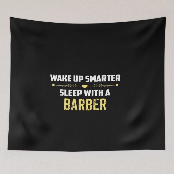 Item preview, Wake Up Smarter Sleep With A BARBER designed and sold by Just Be Different.