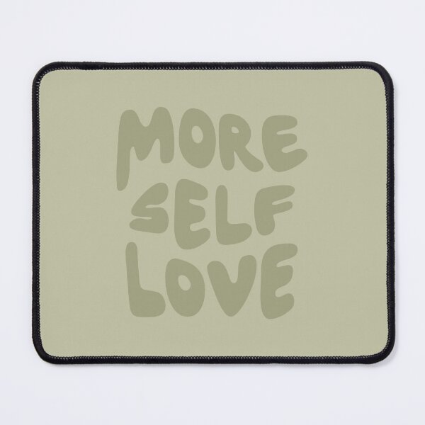 Item preview, Sage Green More Self Love Quote - Positive Affirmation designed and sold by bykirstco.