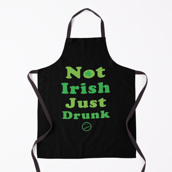 Item preview, Not Irish. Just Drunk designed and sold by Tshirtvirgo.