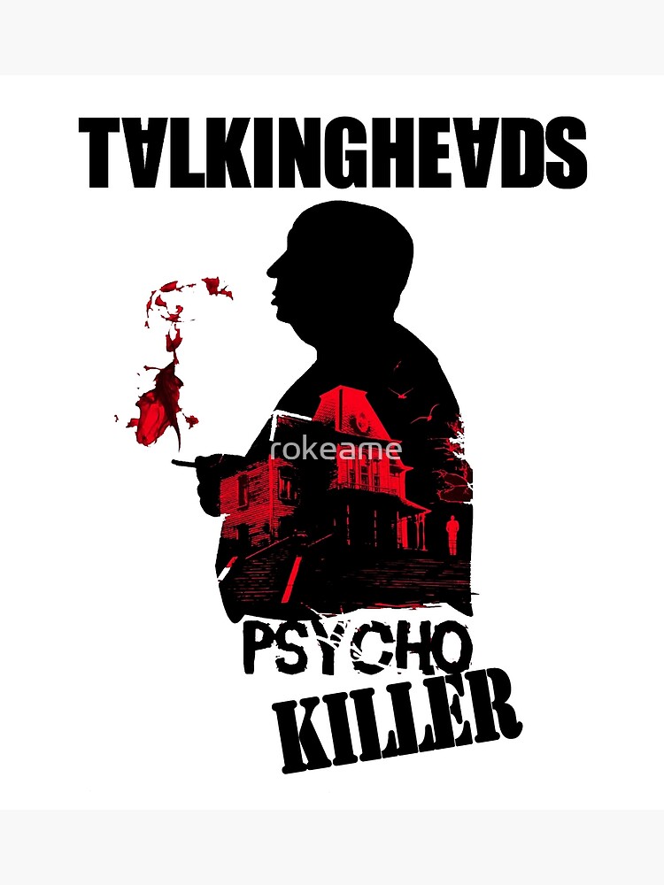 "psychokiller" Poster for Sale by rokeame Redbubble