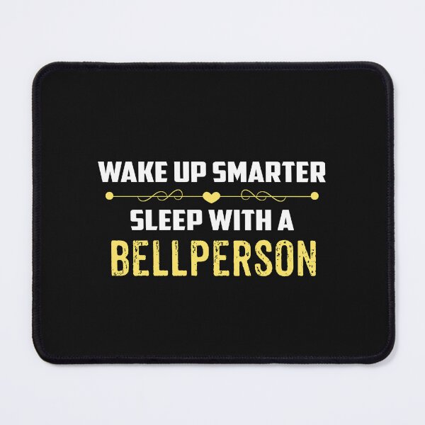 Item preview, Wake Up Smarter Sleep With A BELLPERSON designed and sold by Just Be Different.
