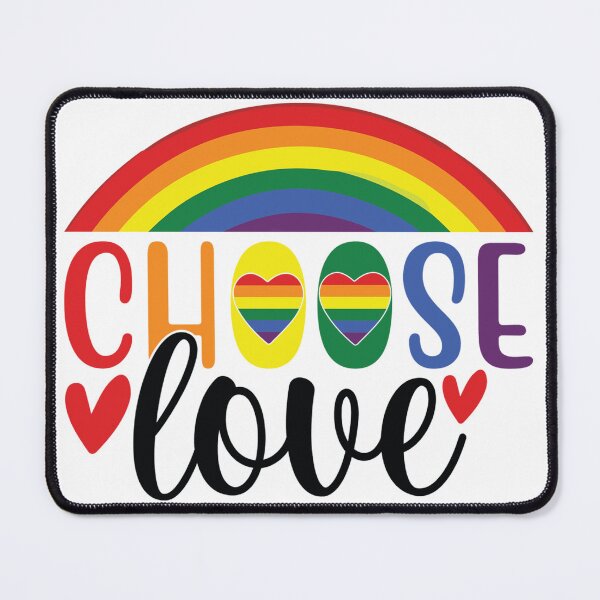 Item preview, Choose Love  - Gay Pride designed and sold by MauveMoves.