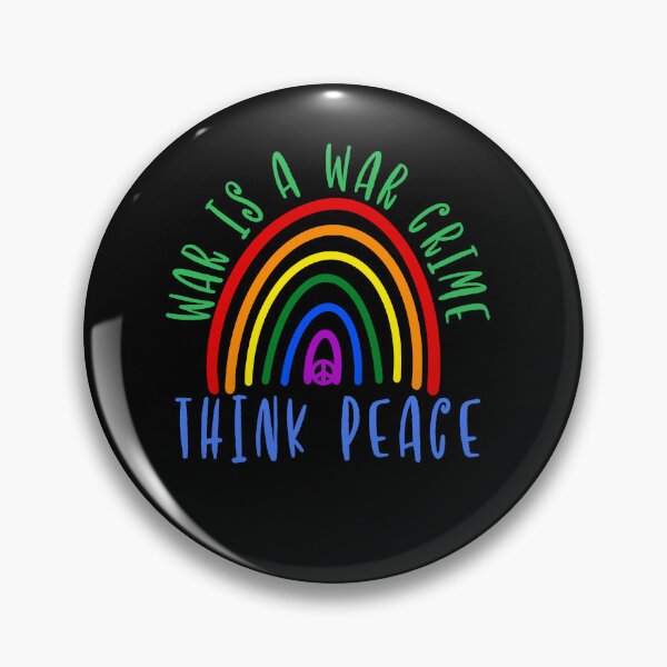 Item preview,  WAR IS A WAR CRIME PEACE NOW WITH RAINBOW  designed and sold by LoveAndDefiance.