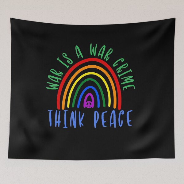 Item preview,  WAR IS A WAR CRIME PEACE NOW WITH RAINBOW  designed and sold by LoveAndDefiance.