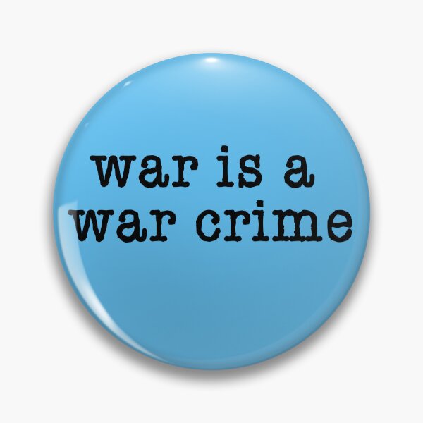 Item preview,  WAR IS A WAR CRIME  designed and sold by LoveAndDefiance.