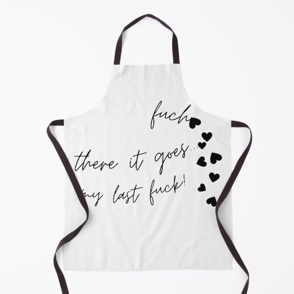 Item preview, Funny shirts for women My last fuch shirt There it Goes My Last fuch designed and sold by Martnova.