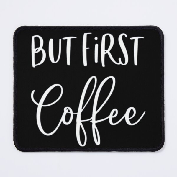 Item preview, But First Coffee Shirt, Coffee Lovers Shirt, Coffee Shirt Women's, Funny Coffee Shirt, Coffee Before Talkie, Coffee TShirt, Gift for Friend designed and sold by WALID65.