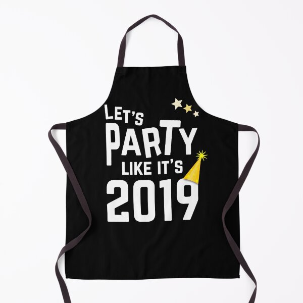 Item preview, Let's party like it's 2019 designed and sold by DeliriousSteve.