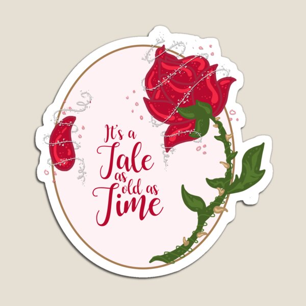 Tale as Old as Time Magnet