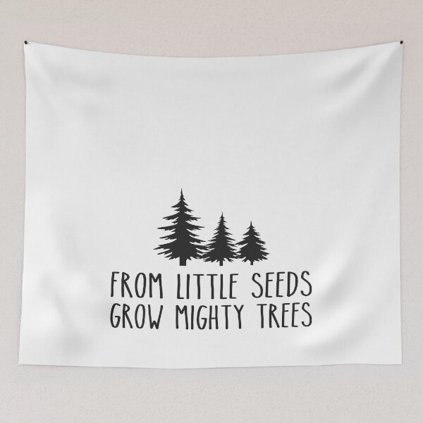 Item preview, From little seeds grow mighty trees designed and sold by MorrisonMedia.