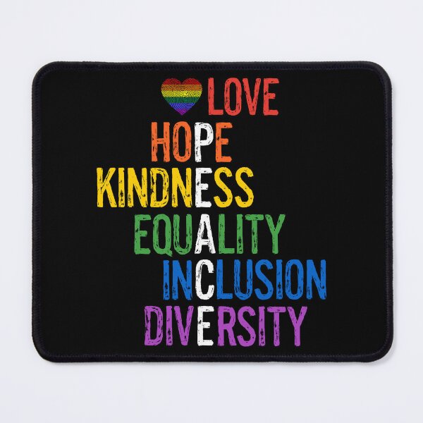 Item preview, Love Hope Kindness Equality Inclusion Diversity Peace Gay LGBTQ Pride designed and sold by egonline.