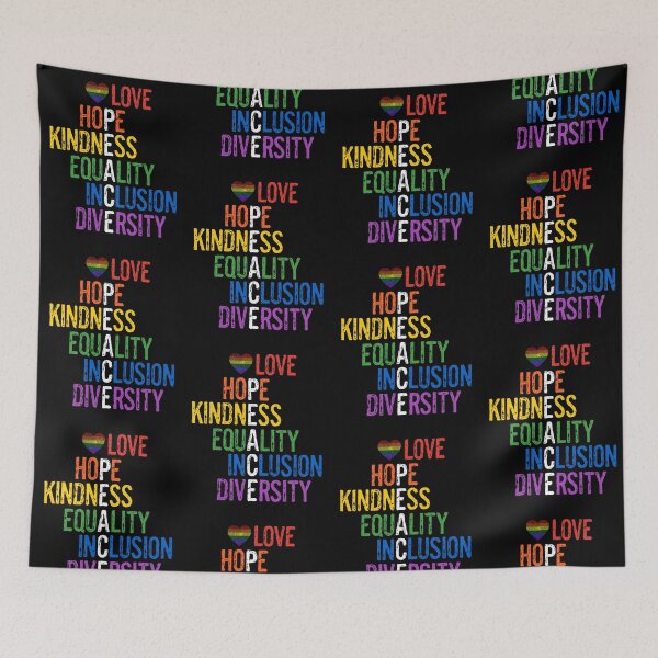 Item preview, Love Hope Kindness Equality Inclusion Diversity Peace Gay LGBTQ Pride designed and sold by egonline.