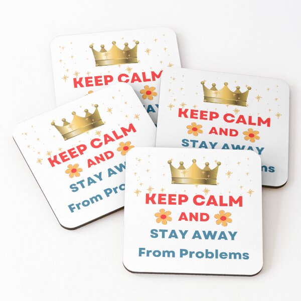 Item preview, keep calm and stay away from problems red blue gold crown and stars designed and sold by Tshirtk.