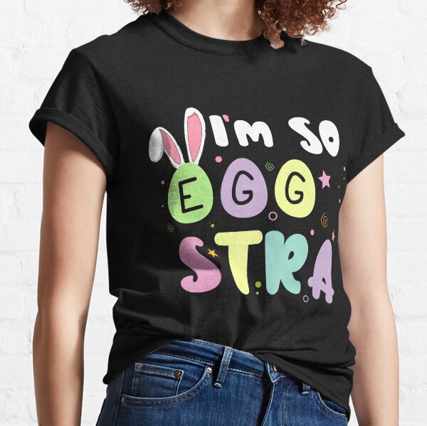 I'm Just So Eggstra Kids Easter Classic T-Shirt
