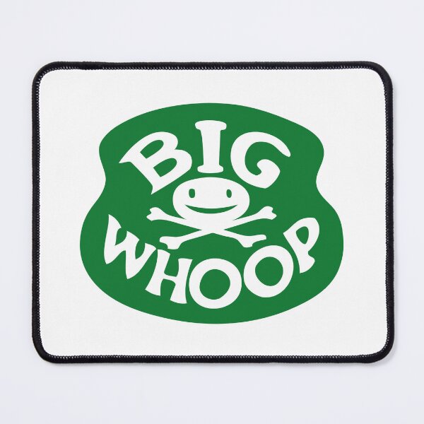 Item preview, BIG WHOOP designed and sold by scummbar.