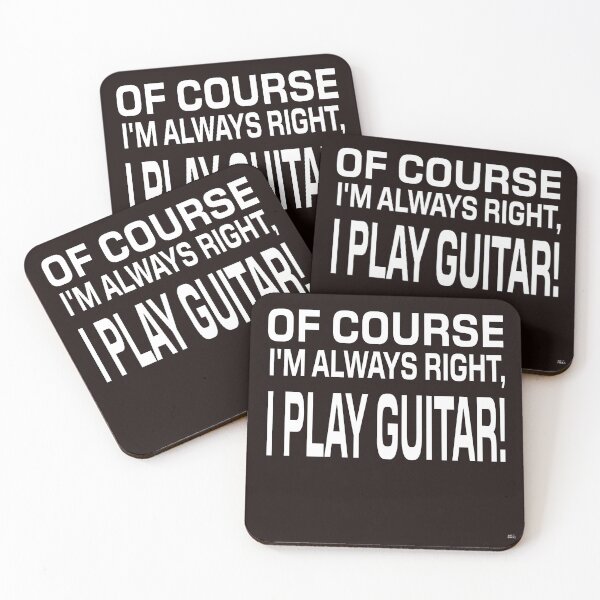 Item preview, OF COURSE I'M ALWAYS RIGHT, I PLAY GUITAR! Tshirt, mugs designed and sold by DoubleDSD.