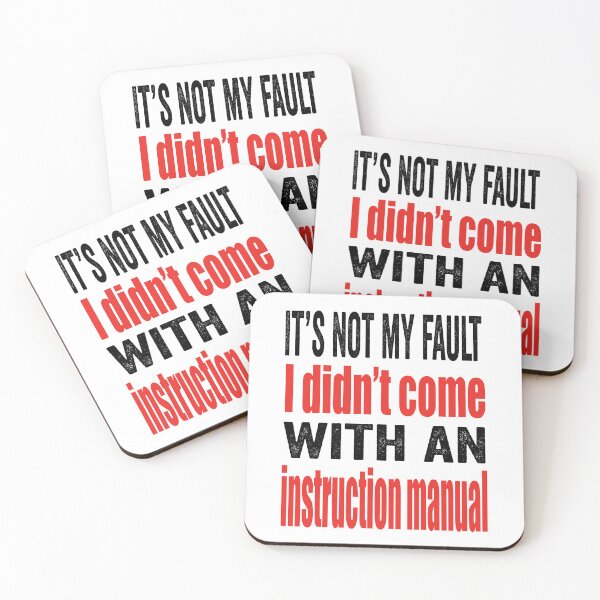 Item preview, It’s not my fault I didn’t come with an instruction manual. designed and sold by TJHstudio.