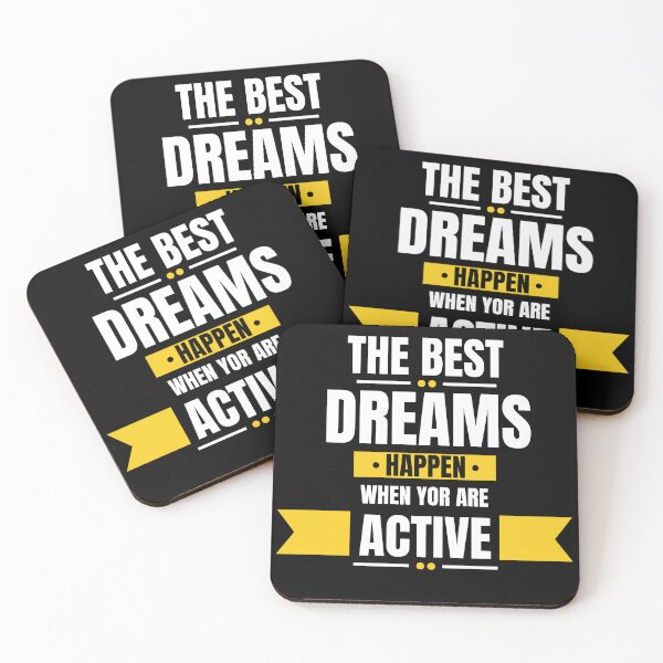Item preview, The Best Dream Happen When You Are Active Inspirational Saying designed and sold by player-502.