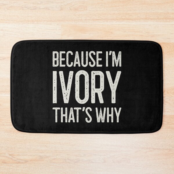 Item preview, Because I’m Ivory That’s Why Funny Personalized Name designed and sold by MariosNydras.