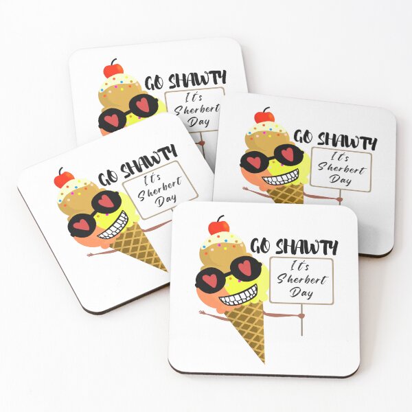 Item preview,  Go Shawty It's Sherbert Day, Funny Birthday Quote designed and sold by AmeliaStore1.