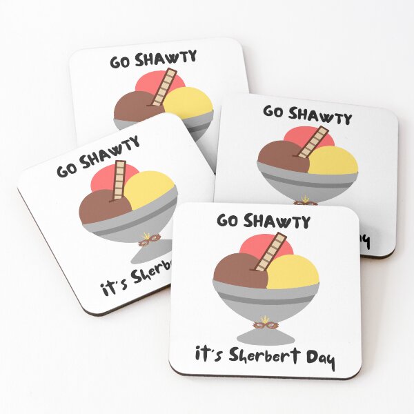 Item preview, Go Shawty It's Sherbert Day, Funny Birthday Quote designed and sold by AmeliaStore1.