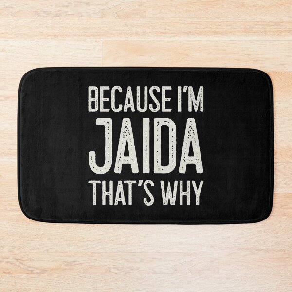 Item preview, Because I’m Jaida That’s Why Funny Personalized Name designed and sold by MariosNydras.