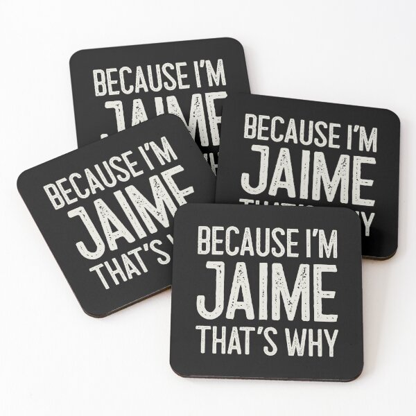 Item preview, Because I’m Jaime That’s Why Funny Personalized Name designed and sold by MariosNydras.