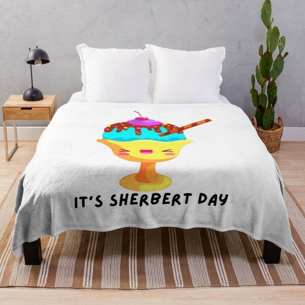 Item preview, It's Sherbert Day, Funny Birthday Quote designed and sold by AmeliaStore1.