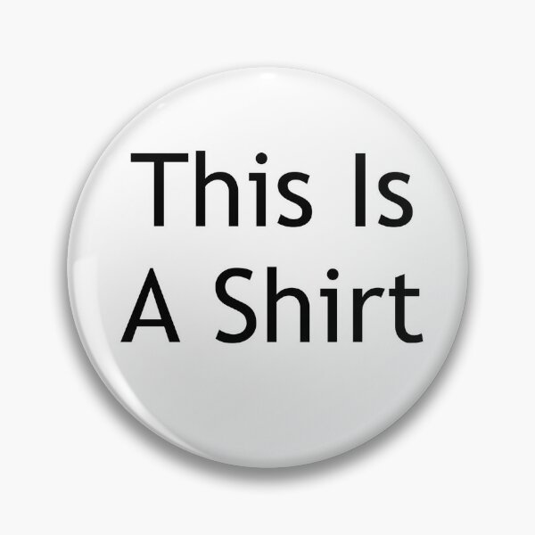 Item preview, This Is A Shirt designed and sold by Grant-Works.