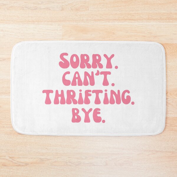 Item preview, Funny Thrifting For Men And Women, Pink designed and sold by brookemiller801.