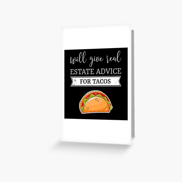 Item preview, Will give real estate advice for tacos. designed and sold by Umiska.