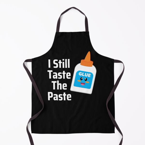 Item preview, I Still Taste The Paste designed and sold by Peter Stawicki.