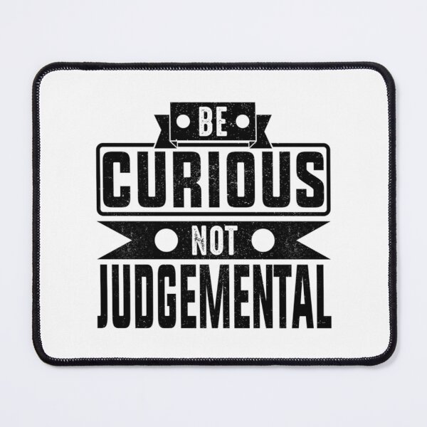 Item preview, Be Curious Not Judgemental Football Series Lover    designed and sold by BellaTshirtBout.