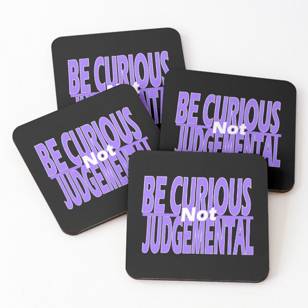 Item preview, Be Curious Not Judgemental meme gift     designed and sold by BellaTshirtBout.