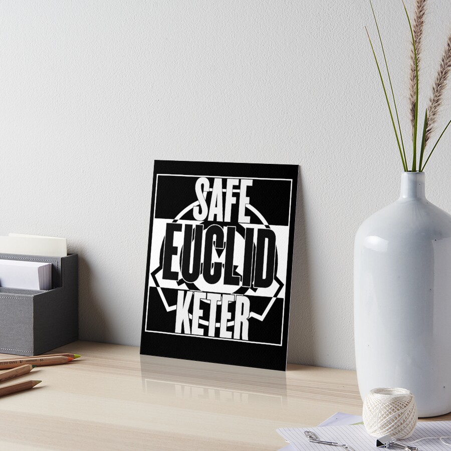 "SCP Foundation Safe, Euclid, Keter." Art Board Print for Sale by