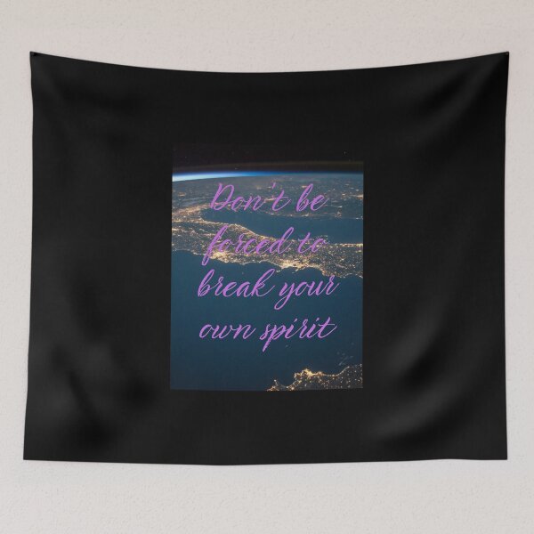 Item preview, Dont be forced to break your own spirit       Stickers and posters  designed and sold by Pugnaciousprint.