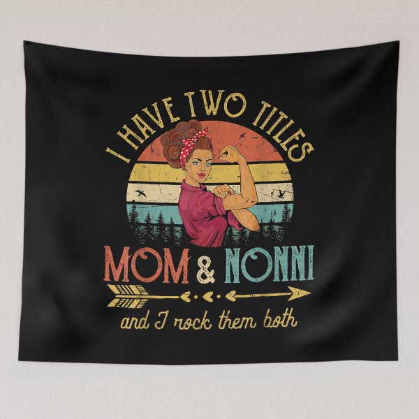 Item preview, I Have Two Titles Mom And Nonni Women Vintage Decor Grandma  designed and sold by wendyy88.