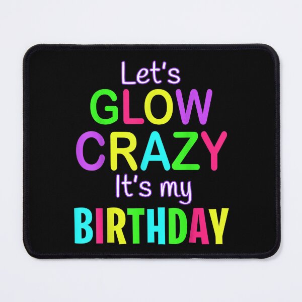 Item preview, Cute Let's Glow Birthday Rainbow Retro 80s 90s Women Girls designed and sold by wendyy88.