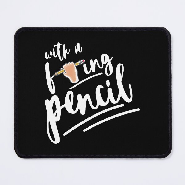 Item preview, With A F-ing Pencil - John Quotes designed and sold by CottonCadier.