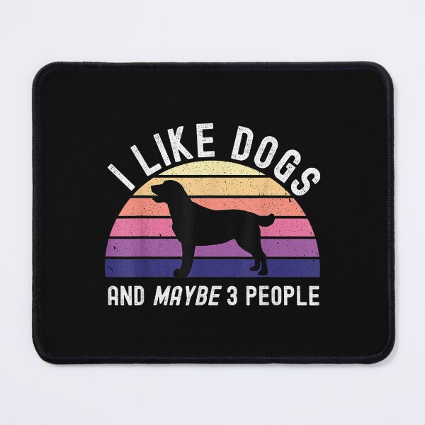 Item preview, I Like Dogs And Maybe 3 People Funny Retro Sunset Dog Lover  designed and sold by wendyy88.