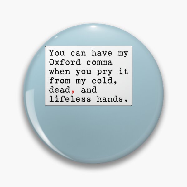 Item preview, Never giving up my Oxford comma Sticker designed and sold by Seliaadoun.
