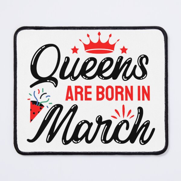 Item preview, Queens Are Born In March | March Birthday Quotes | Funny Birthday Quotes designed and sold by chetan786.